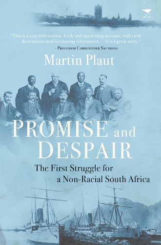 Бумажная книга «Promise and despair: The first struggle for a non-racial South Africa», автор Мартин Плаут - фото №1