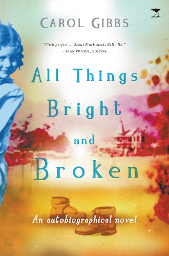 Паперова книга «All things bright and broken», автор Керол Гіббс - фото №1