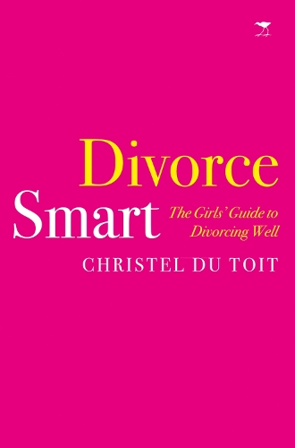 Бумажная книга «Divorce smart: The girl's guide to divorcing well», автор Кристель дю Туа - фото №1