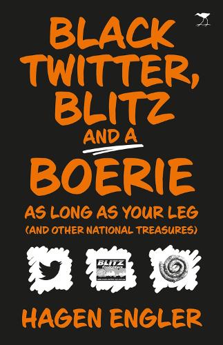 Бумажная книга «Black Twitter, Blitz and a boerie as long as your leg: And other South African national treasures», автор Хаген Энглер - фото №1