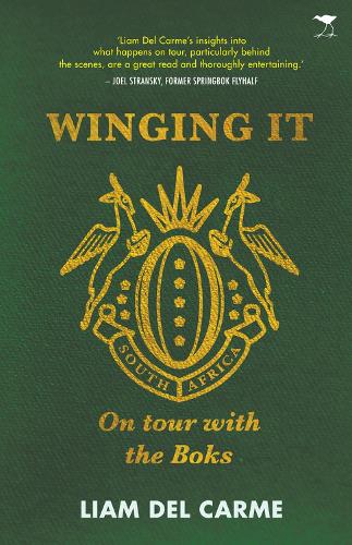 Бумажная книга «Winging It: On Tour with the Boks», автор Лиам Дель Карме - фото №1
