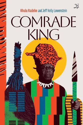 Паперова книга «Comrade King», авторів Джефф Келлі Ловенштейн, Хулу Радебе - фото №1