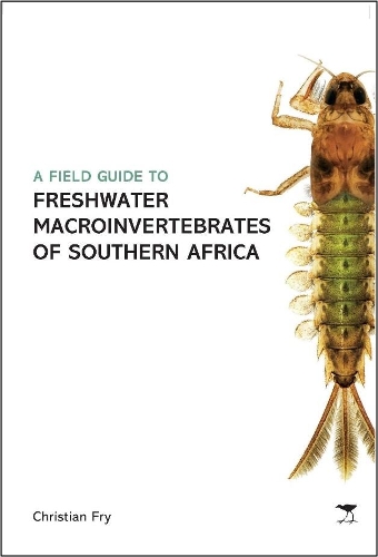 Бумажная книга «Field Guide to the Freshwater Macroinvertebrates of Southern Africa», автор Кристиан Фрай - фото №1