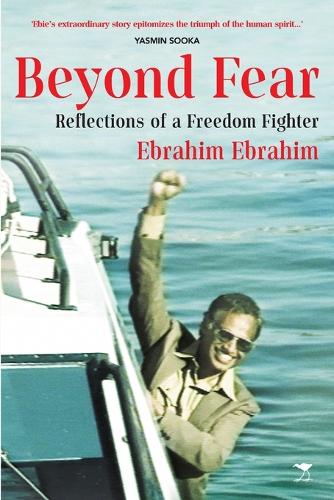 Бумажная книга «Beyond Fear: Reflections of a Freedom Fighter», автор Эбрахим Эбрахим - фото №1