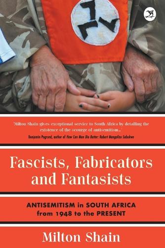 Бумажная книга «Fascists, Fabricators and Fantasists: Anti-Semitism in South Africa from 1948 to the Present», автор Милтон Шайн - фото №1