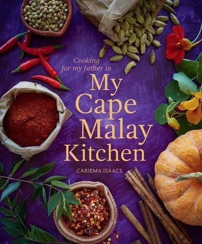 Бумажная книга «Cooking for my father in My Cape Malay Kitchen», автор Кариема Айзекс - фото №1