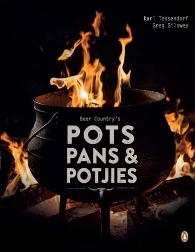 Бумажная книга «Beer Country's Pots, Pans and Potjie's», авторов Грег Гиловей, Карл Тессендорф - фото №1