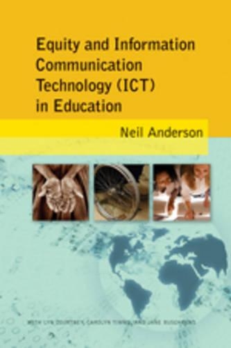 Бумажная книга «Equity and Information Communication Technology (ICT) in Education: with Lyn Courtney, Carolyn Timms, and Jane Buschkens», автор Нил Андерсон - фото №1