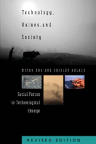Паперова книга «Technology, Values, and Society: Social Forces in Technological Change», авторів Мітра Дас, Ширлі Колак - фото №1