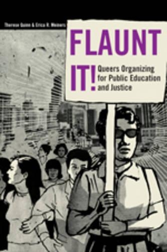 Бумажная книга «Flaunt It!: Queers Organizing for Public Education and Justice», автор Эрика Майнерс - фото №1