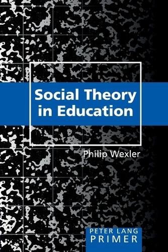 Паперова книга «Social Theory in Education Primer: Primer» - фото №1