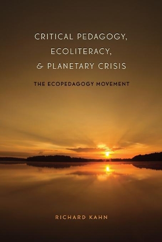 Паперова книга «Critical Pedagogy, Ecoliteracy, and Planetary Crisis: The Ecopedagogy Movement» - фото №1