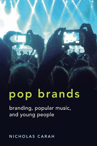 Бумажная книга «Pop Brands: Branding, Popular Music, and Young People», автор Николас Кара - фото №1