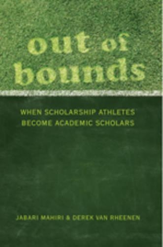 Бумажная книга «Out of Bounds: When Scholarship Athletes Become Academic Scholars» - фото №1