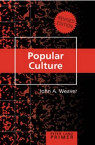 Паперова книга «Popular Culture Primer: Revised Edition», автор Джон А. Вівер - фото №1