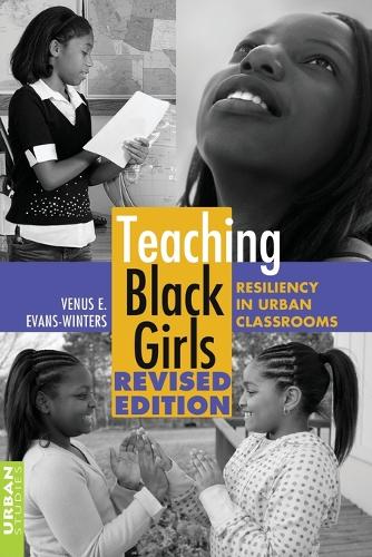 Бумажная книга «Teaching Black Girls: Resiliency in Urban Classrooms» - фото №1