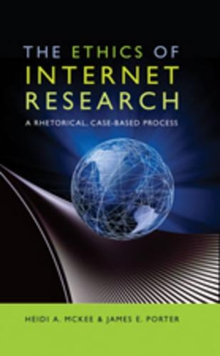 [object Object] «The Ethics of Internet Research: A Rhetorical, Case-Based Process» - фото №1