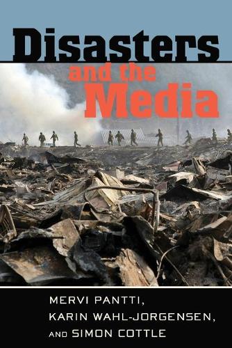 Паперова книга «Disasters and the Media», авторів Карін Валь-Йоргенсен, Мерві Панті - фото №1