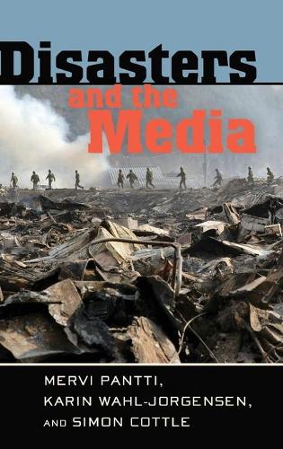 Паперова книга «Disasters and the Media», авторів Карін Валь-Йоргенсен, Мерві Панті - фото №1