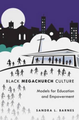 Паперова книга «Black Megachurch Culture: Models for Education and Empowerment» - фото №1