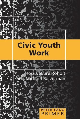 Паперова книга «Civic Youth Work Primer», автор Майкл Байзерман - фото №1