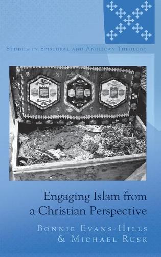 Паперова книга «Engaging Islam from a Christian Perspective», авторів Бонні Еванс-Хіллз, Майкл Раск - фото №1