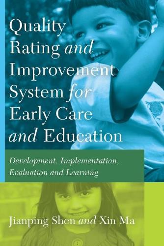 Бумажная книга «Quality Rating Improvement System «for» Early Care «and» Education: Development, Implementation, Evaluation and Learning», авторов Цзяньпин Шэнь, Синь Ма - фото №1