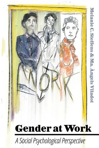 Бумажная книга «Gender at Work: A Social Psychological Perspective», авторов Ма. Анхельс Виладот, Мелани К. Штеффенс - фото №1