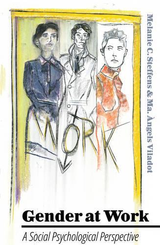 Бумажная книга «Gender at Work: A Social Psychological Perspective», авторов Ма. Анхельс Виладот, Мелани К. Штеффенс - фото №1