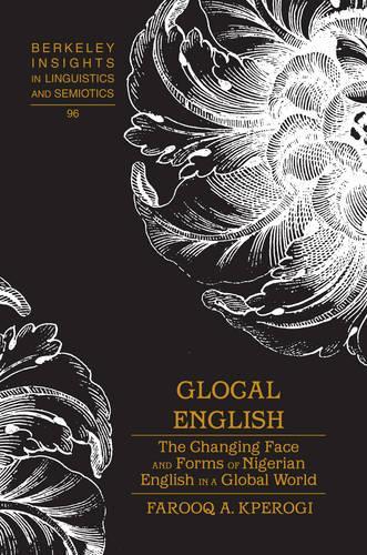 Бумажная книга «Glocal English: The Changing Face and Forms of Nigerian English in a Global World», автор Фарук А. Кпероги - фото №1