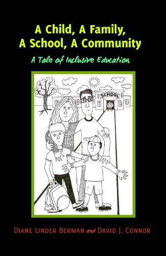 Бумажная книга «A Child, A Family, A School, A Community: A Tale of Inclusive Education», авторов Дэвид Дж. Коннор, Диана Линдер Берман - фото №1
