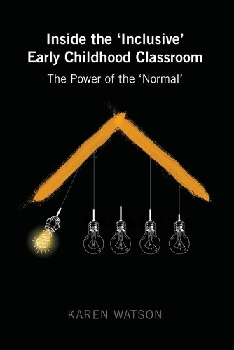 Бумажная книга «Inside the 'Inclusive' Early Childhood Classroom: The Power of the 'Normal'», автор Карен Уотсон - фото №1