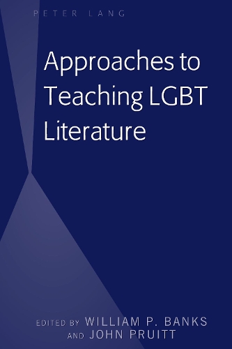 Бумажная книга «Approaches to Teaching LGBT Literature», авторов Джон Пруит, Уильям П. Бэнкс - фото №1