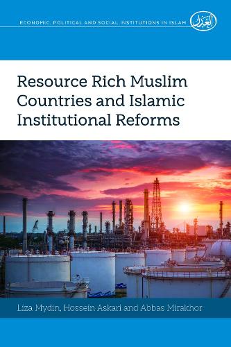 Бумажная книга «Resource Rich Muslim Countries and Islamic Institutional Reforms», авторов Аббас Мирахор, Хоссейн Аскари - фото №1