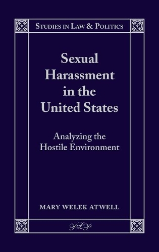 Паперова книга «Sexual Harassment in the United States: Analyzing the Hostile Environment», автор Мері Велек Атвелл - фото №1