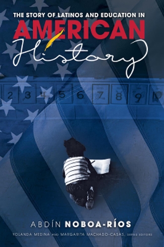 Бумажная книга «The Story of Latinos and Education in American History», автор Абдин Нобоа-Риос - фото №1
