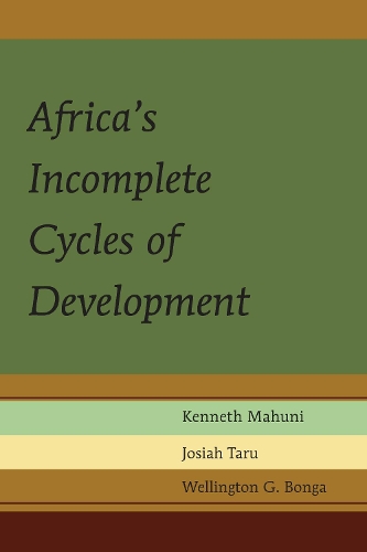 Бумажная книга «Africa's Incomplete Cycles of Development», авторов Джозайя Тару, Кеннет Махуни, Веллингтон Г. Бонга - фото №1