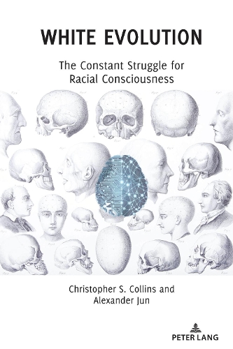Паперова книга «White Evolution: The Constant Struggle for Racial Consciousness», авторів Александр Цзюнь, Крістофер С. Коллінз - фото №1