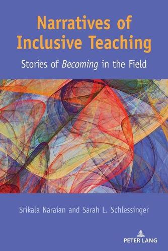 Паперова книга «Narratives of Inclusive Teaching: Stories of Becoming" in the Field», авторів Сара Л. Шлессінгер, Шрікала Нараян - фото №1