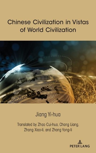 Бумажная книга «Chinese Civilization in Vistas of World Civilization», автор Цзян И-хуа - фото №1