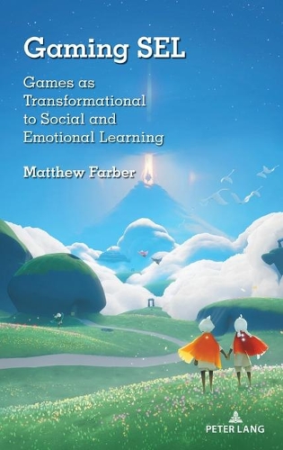 Бумажная книга «Gaming SEL: Games as Transformational to Social and Emotional Learning», автор Мэтью Фарбер - фото №1