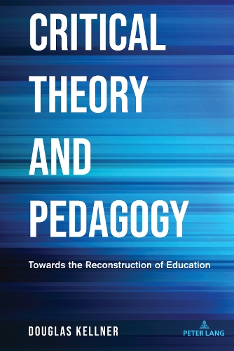 Бумажная книга «Critical Theory and Pedagogy: Towards the Reconstruction of Education», автор Дуглас Келлнер - фото №1