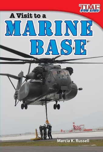 Бумажная книга «A Visit to a Marine Base», автор Марсия Рассел - фото №1
