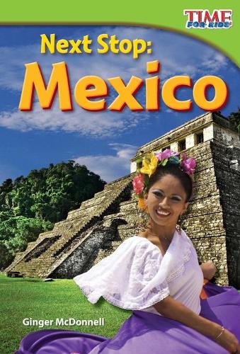 Паперова книга «Next Stop: Mexico», автор Джинджер Макдоннелл - фото №1