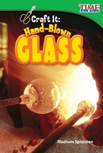Бумажная книга «Craft It: Hand-Blown Glass», автор Мэдисон Спилман - фото №1