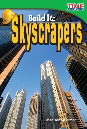 Бумажная книга «Build It: Skyscrapers», автор Мэдисон Спилман - фото №1