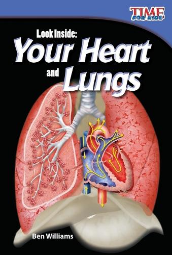 Бумажная книга «Look Inside: Your Heart and Lungs», автор Бен Уилльямс - фото №1