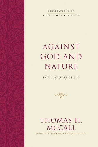 Паперова книга «Against God and Nature: The Doctrine of Sin», автор Томас Х. МакКолл - фото №1
