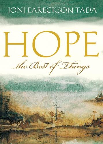 Паперова книга «Hope...the Best of Things», автор Джоні Еарексон Тада - фото №1