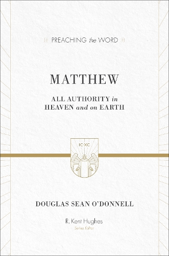 Бумажная книга «Matthew: All Authority in Heaven and on Earth», автор Дуглас Шон О'Доннелл - фото №1